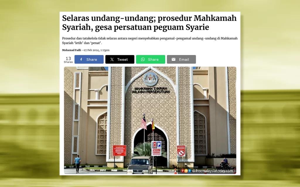 Selaras Undang-undang; Prosedur Mahkamah Syariah, Gesa Persatuan Peguam ...